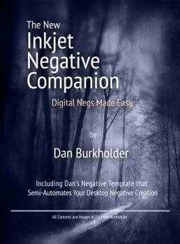 DVD-ROM The New Inkjet Negative Companion - Digital Negatives Made Easy Book