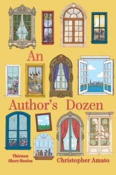 Paperback An Author's Dozen: Thirteen Short Stories Book