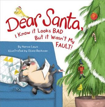 Hardcover Dear Santa I Know It's Not My Faul Book