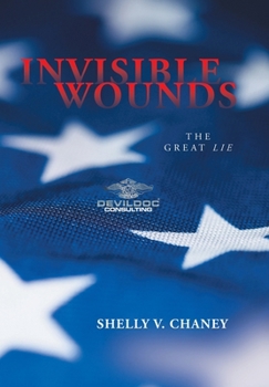 Hardcover Invisible Wounds: The Great Lie Book