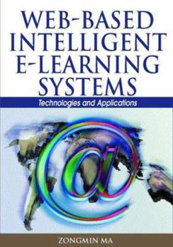 Paperback Web-based Intelligent E-learning Systems: Technologies And Applications Book