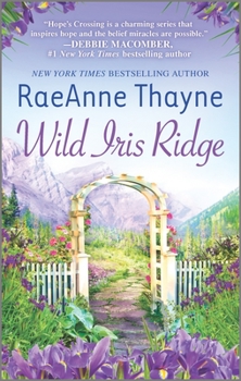 Mass Market Paperback Wild Iris Ridge: A Clean & Wholesome Romance Book