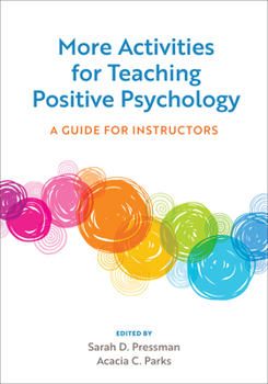 Paperback More Activities for Teaching Positive Psychology: A Guide for Instructors Book