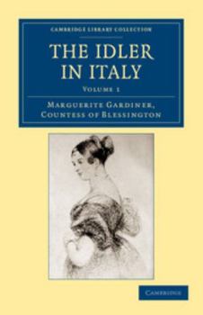 Paperback The Idler in Italy - Volume 1 Book