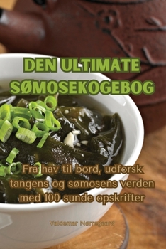 Den Ultimate SØmosekogebog