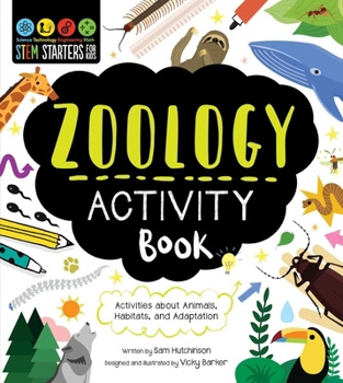 Paperback Stem Starters for Kids Zoology Activity Book: Packed with Activities and Facts about Animals Book