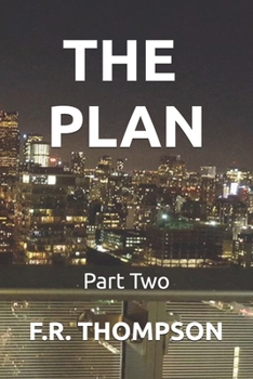 The PLAN Part Two (The PLAN Series)