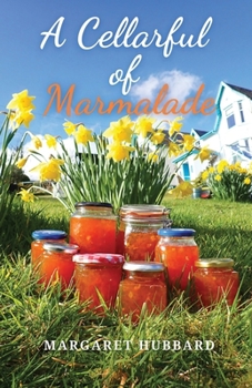 Paperback A Cellarful of Marmalade Book