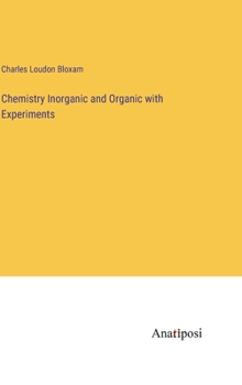 Hardcover Chemistry Inorganic and Organic with Experiments Book