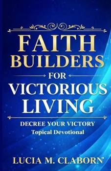 Paperback Faith Builders for Victorious Living - Decree Your Victory Topical Devotional Book