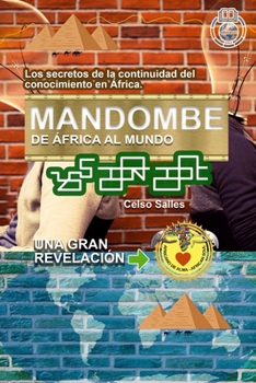 Paperback MANDOMBE, de ?frica al Mundo. UNA GRAN REVELACI?N. [Spanish] Book
