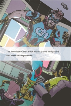 Paperback The American Comic Book Industry and Hollywood Book