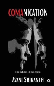 Paperback Comanication: The echoes in the coma Book