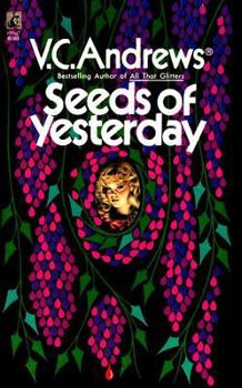 Seeds of Yesterday - Book #4 of the Dollanganger