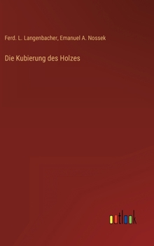 Hardcover Die Kubierung des Holzes [German] Book