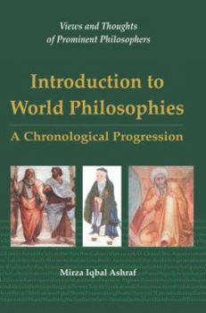 Hardcover Introduction to World Philosophies: A Chronological Progression Book