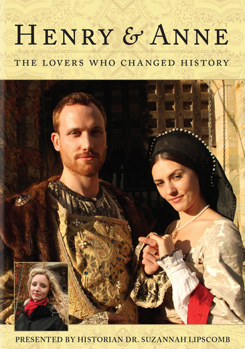 Henry & Anne: The Lovers Who Changed History