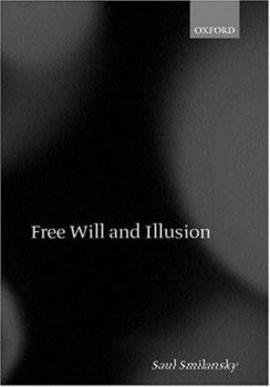 Hardcover Free Will and Illusion Book