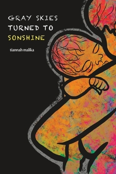 Paperback Gray Skies Turned To Sonshine Book