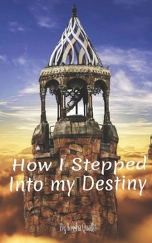 Paperback How I stepped into my Destiny Book