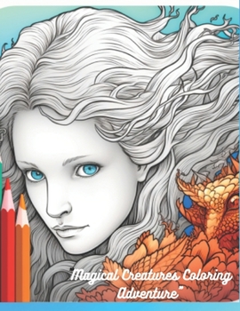 Paperback "Magical Creatures Coloring Adventure" Book