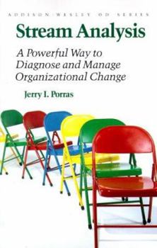 Paperback Stream Analysis: A Powerful Way to Diagnose and Manage Organizational Change Book