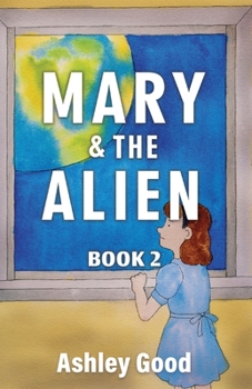 Paperback Mary & the Alien Book Two Book