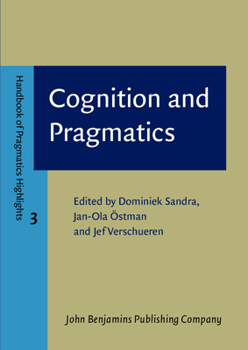 Paperback Cognition and Pragmatics (Handbook of Pragmatics Highlights) Book