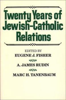 Paperback Twenty Years of Jewish-Catholic Relations Book