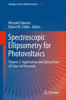 Hardcover Spectroscopic Ellipsometry for Photovoltaics: Volume 2: Applications and Optical Data of Solar Cell Materials Book