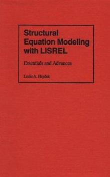 Hardcover Structural Equation Modeling with Lisrel: Essentials and Advances Book