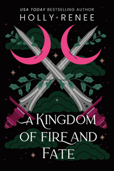 Hardcover A Kingdom of Fire and Fate Book