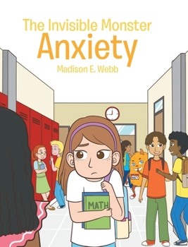 Hardcover The Invisible Monster: Anxiety Book