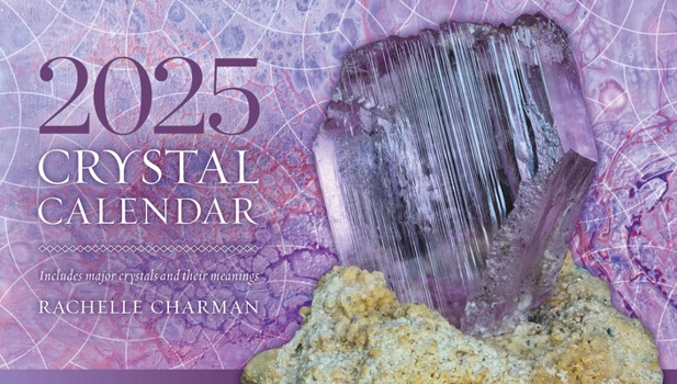 2025 Crystal Calendar: Powerful Crystals for Every Months of the Year
