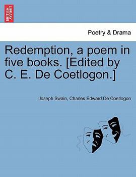 Paperback Redemption, a Poem in Five Books. [Edited by C. E. de Coetlogon.] Book