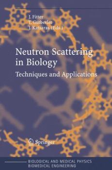 Paperback Neutron Scattering in Biology: Techniques and Applications Book