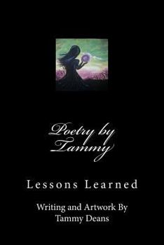 Paperback Poetry by Tammy: Lessons Learned Book