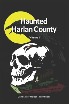 Paperback Haunted Harlan County: Volume 1 Book