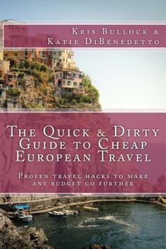 Paperback The Quick & Dirty Guide to European Travel Book