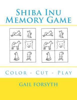 Paperback Shiba Inu Memory Game: Color - Cut - Play Book