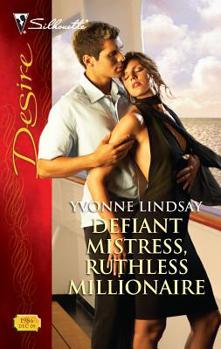 Mass Market Paperback Defiant Mistress, Ruthless Millionaire Book
