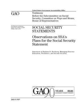 Social security statements :observations on SSAs plans for the social security statement : testimony before the Subcommittee on Social Security, Committee on Ways and Means, House of Representatives
