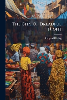 Paperback The City Of Dreadful Night: And Other Places [Afrikaans] Book