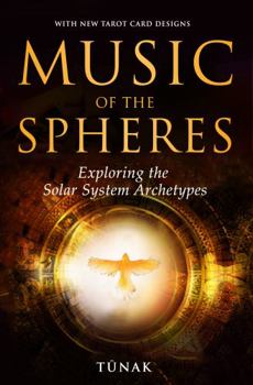 Paperback Music of the Spheres: Exploring the Solar System Archetypes Book