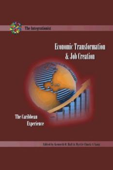 Paperback Economic Transformation and Job Creation: The Caribbean Experience Book