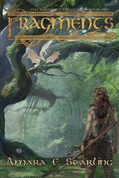 Paperback Fragments: The Symphony Ryelle Saga Book