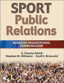 Hardcover Sport Public Relations: Managing Organizational Communication Book