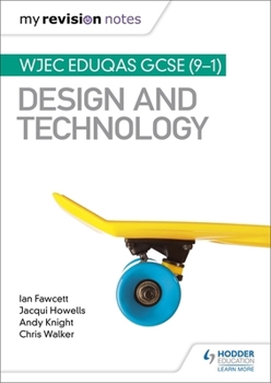 Paperback My Revision Notes: WJEC Eduqas GCSE (9-1) Design and Technology Book