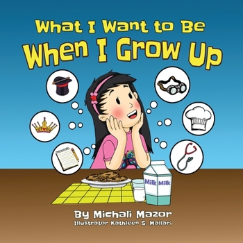 Paperback When I Grow Up: Let children's imagination run free and building self-confidence Book