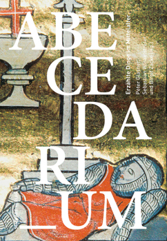 Hardcover Abecedarium: Erzahlte Dinge Im Mittelalter [German] Book